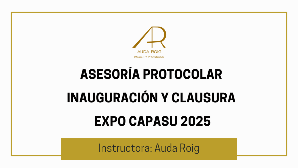 Asesoría Protocolar – EXPO CAPASU 2025
