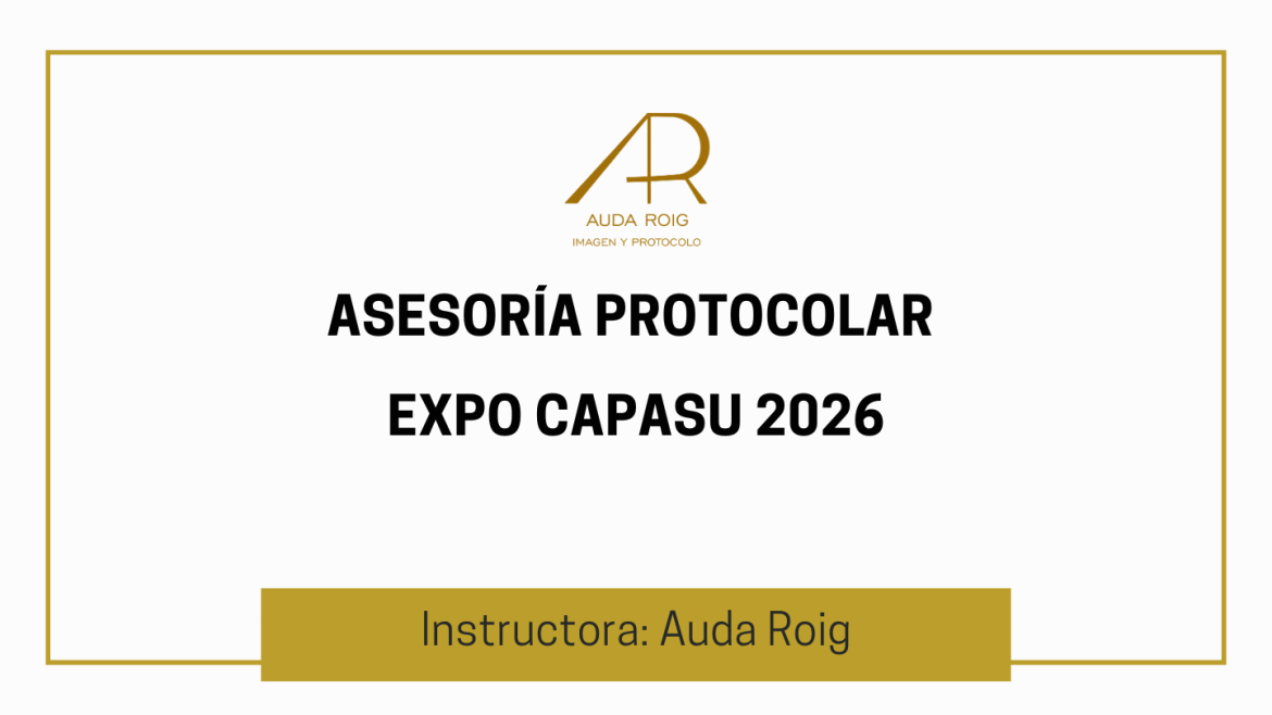 Asesoría Protocolar – Expo Capasu 2026